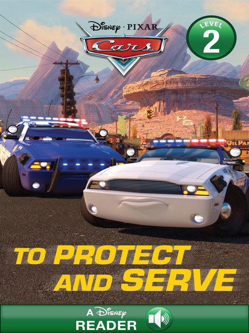 Title details for To Protect and Serve: A Disney Read-Along (Level 2) by Disney Books - Available